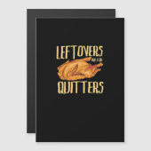 Carte Magnétique Citation de Thanksgiving - Les Restes Sont Pour Le (Devant / Derrière)