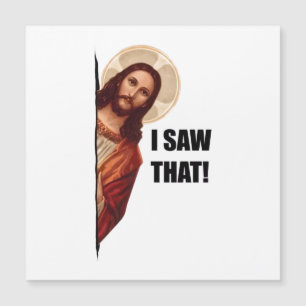Carte Magnétique Citation drôle Jésus Meme, J'ai vu ça Jésus