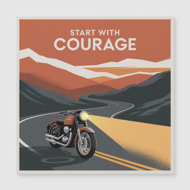 Carte Magnétique Commencez avec courage (Devant)