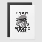 Carte Magnétique Conception de mème classique J'yam ce que j'yam (Devant / Derrière)