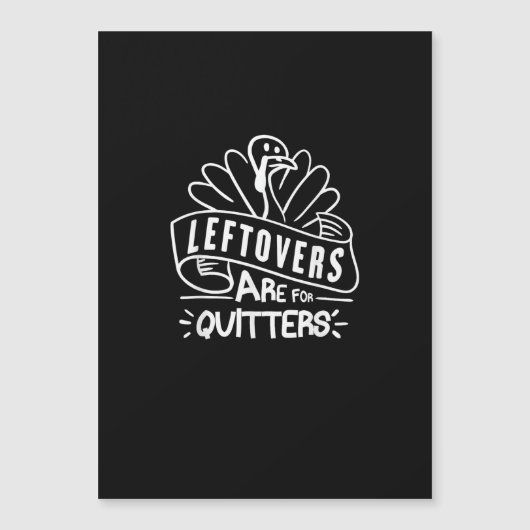 Carte Magnétique Drole de restes de Thanksgiving sont pour les lâch (Devant)