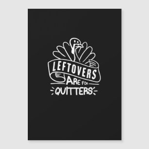 Carte Magnétique Drôles de restes de Thanksgiving sont pour les per