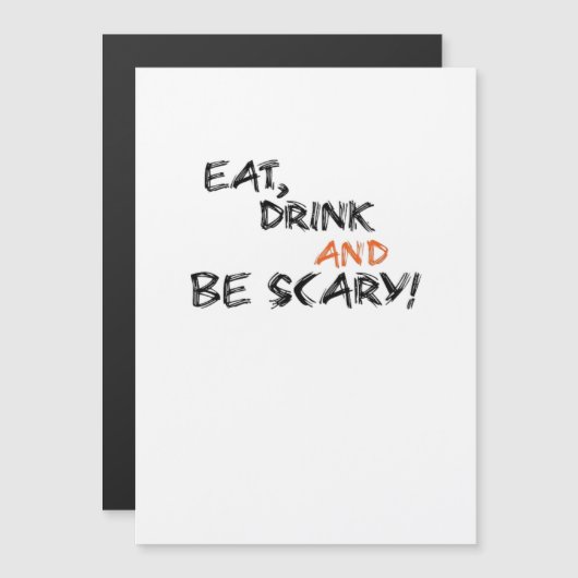 Carte Magnétique Eat Drink And Be Scary Classic Retro (Devant / Derrière)