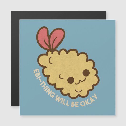 Carte Magnétique Ebi-thing se passera bien (Devant / Derrière)