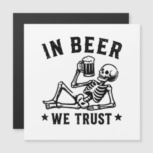 Carte Magnétique En bière, nous avons confiance squelette Beer Pong
