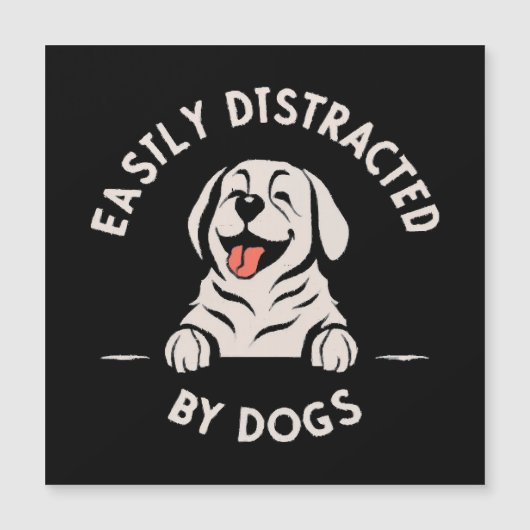 Carte Magnétique Facilement distrait par les chiens (Devant)