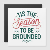 Carte Magnétique Festive "C'est la saison à terre" magnétique (Devant / Derrière)