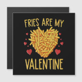 Carte Magnétique Frites Sont Mon Valentin (Devant / Derrière)