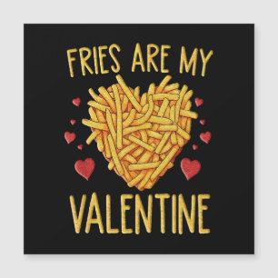 Carte Magnétique Frites Sont Mon Valentin
