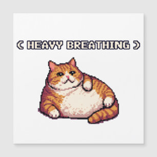 Carte Magnétique Grosse respiration grasse mème de chat pixel art