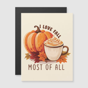 Carte Magnétique I Love Fall Most Of All - Latte & Autumn Vibes