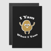 Carte Magnétique I Yam What I Yam Funny Sweet Potato Thanksgiving D (Devant / Derrière)