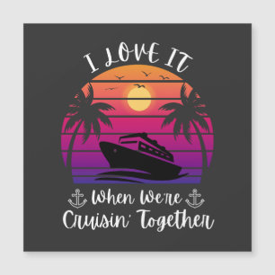 Carte Magnétique J'adore quand on est en croisière ensemble Coup d'