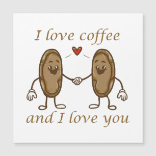 Carte Magnétique J'aime le café et je t'aime