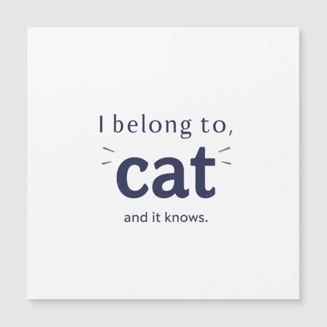 Carte Magnétique J'appartiens à mon chat (Devant)
