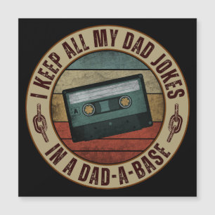 Carte Magnétique Je garde toutes mes blagues de papa dans une base 
