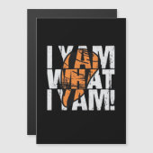 Carte Magnétique Je suis ce que je suis Citation drôle (Devant / Derrière)