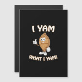 Carte Magnétique Je suis ce que je suis T-shirt drôle de Thanksgivi (Devant / Derrière)