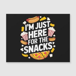 Carte Magnétique Je suis juste ici pour les snacks Amoureux de nour