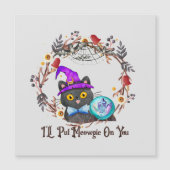 Carte Magnétique Je te mettrai de la magie - Chat de sorcière noir (Devant)