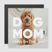 Carte Magnétique Joyeux Fête de maman de chien ! Votre photo de chi (Devant / Derrière)