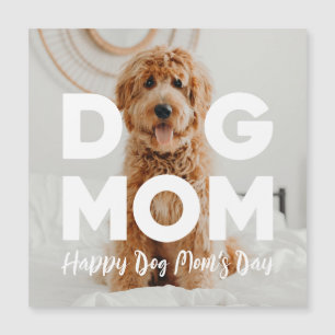 Carte Magnétique Joyeux Fête de maman de chien ! Votre photo de chi
