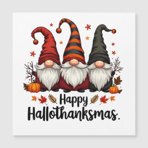 Carte Magnétique Joyeux Hallothanksmas Halloween Xmas Gnomes 