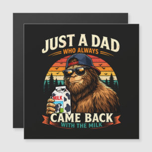 Carte Magnétique Juste un papa qui revenait toujours avec le lait