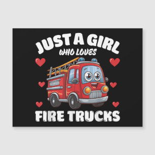 Carte Magnétique Juste Une Fille Qui Aime Les Camions De Feu, Les C