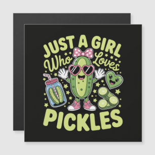 Carte Magnétique Juste Une Fille Qui Aime Les Cornichons