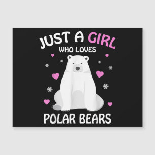 Carte Magnétique Juste Une Fille Qui Aime Les Ours Polaires Les Fil