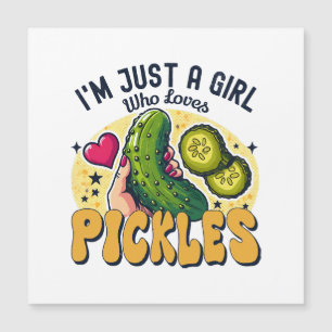Carte Magnétique Juste une fille qui aime les pickles - Vegan drôle