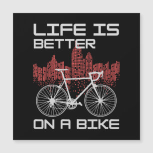 Carte Magnétique La vie est meilleure à vélo