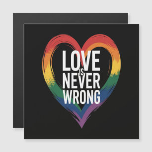 Carte Magnétique L'amour n'est jamais tort Mois de la fierté LGBT