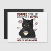 Carte Magnétique Le Café Écrit À L'Arrière Est Eeffoc Sait Juste Qu (Devant / Derrière)