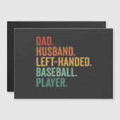 Carte Magnétique Légende de papa mari de baseball gaucher  (Devant / Derrière)