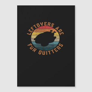 Carte Magnétique Les Restes Sont Pour Les Lâcheurs Classique Esthét