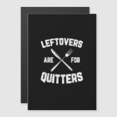 Carte Magnétique Les Restes Sont Pour Les Quitters Gobble Drôle Tha (Devant / Derrière)