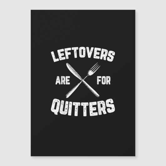 Carte Magnétique Les Restes Sont Pour Les Quitters Gobble Drôle Tha (Devant)