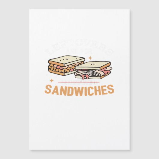 Carte Magnétique Les Restes Sont Pour Les Sandwichers Essentiels Qu (Devant)