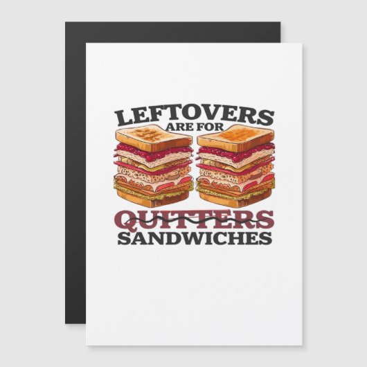 Carte Magnétique Les Restes Sont Pour Les Sandwichs Essentiels (Devant / Derrière)