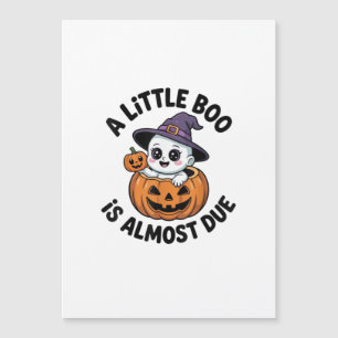 Carte Magnétique Little Boo Est Presque Prête Mignonne Grossesse Ha