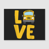 Carte Magnétique Love School Bus Driver Schoolbus Busdriver (Devant)