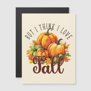 Carte Magnétique Mais je pense que j'aime l'automne - Citrouille et