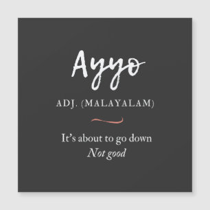 Carte Magnétique malayalam tshirt ayyo définition