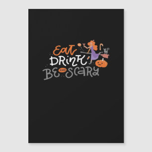 Carte Magnétique Manger Boire Et Être Drôle Halloween Épouvantable