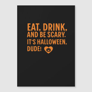 Carte Magnétique Manger Boire Et Être Effrayant C'est Halloween Aut