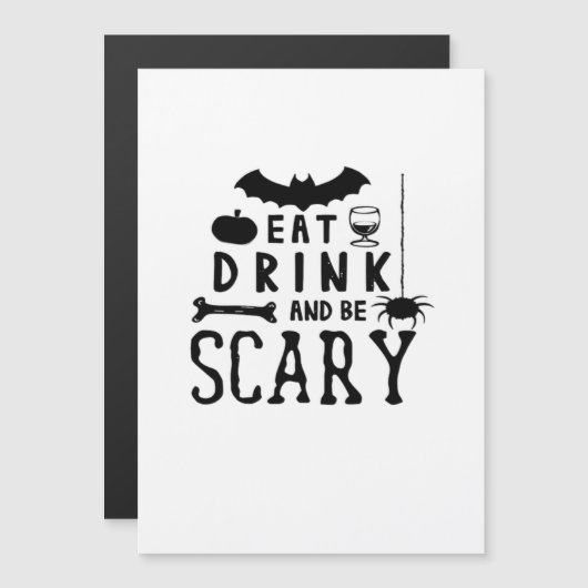 Carte Magnétique Manger, boire et être effrayant Citation Halloween (Devant / Derrière)
