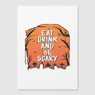 Carte Magnétique Manger Boire Et Être Effrayant Halloween Design Cr