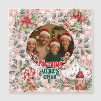 Carte Magnétique Merry Vibes Only – Funny Christmas Card